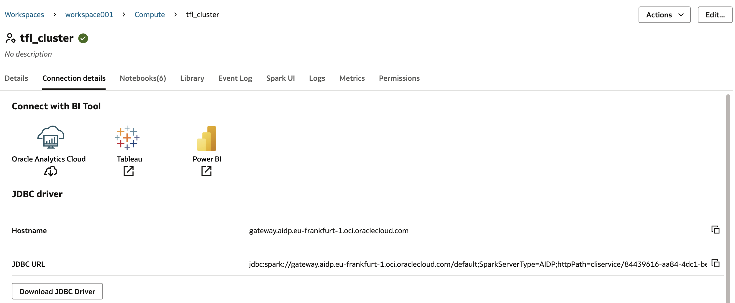 AIDP tfl_cluster Connection Details tab, showing the Connect with BI Tool section, the JDBC driver hostname, and the JDBC URL with a Download JDBC Driver button