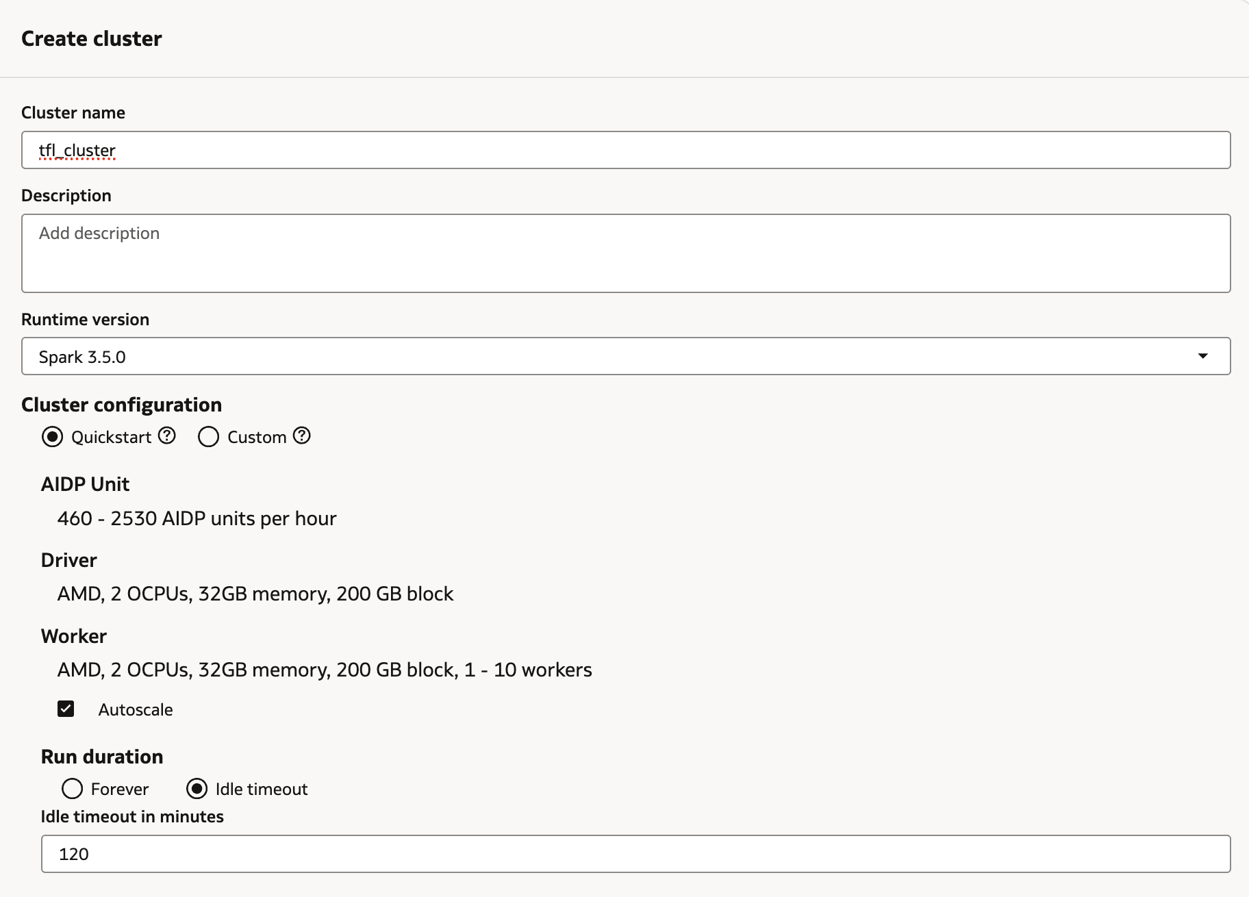 Create cluster form, Custom configuration, driver 1 OCPU/16GB, worker 1 OCPU/16GB/100GB, static 1 worker, named tfl_cluster