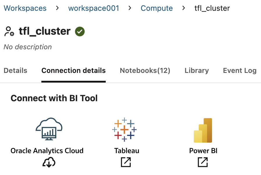 tfl_cluster Connection details tab, Connect with BI Tool: Oracle Analytics Cloud (download), Tableau and Power BI