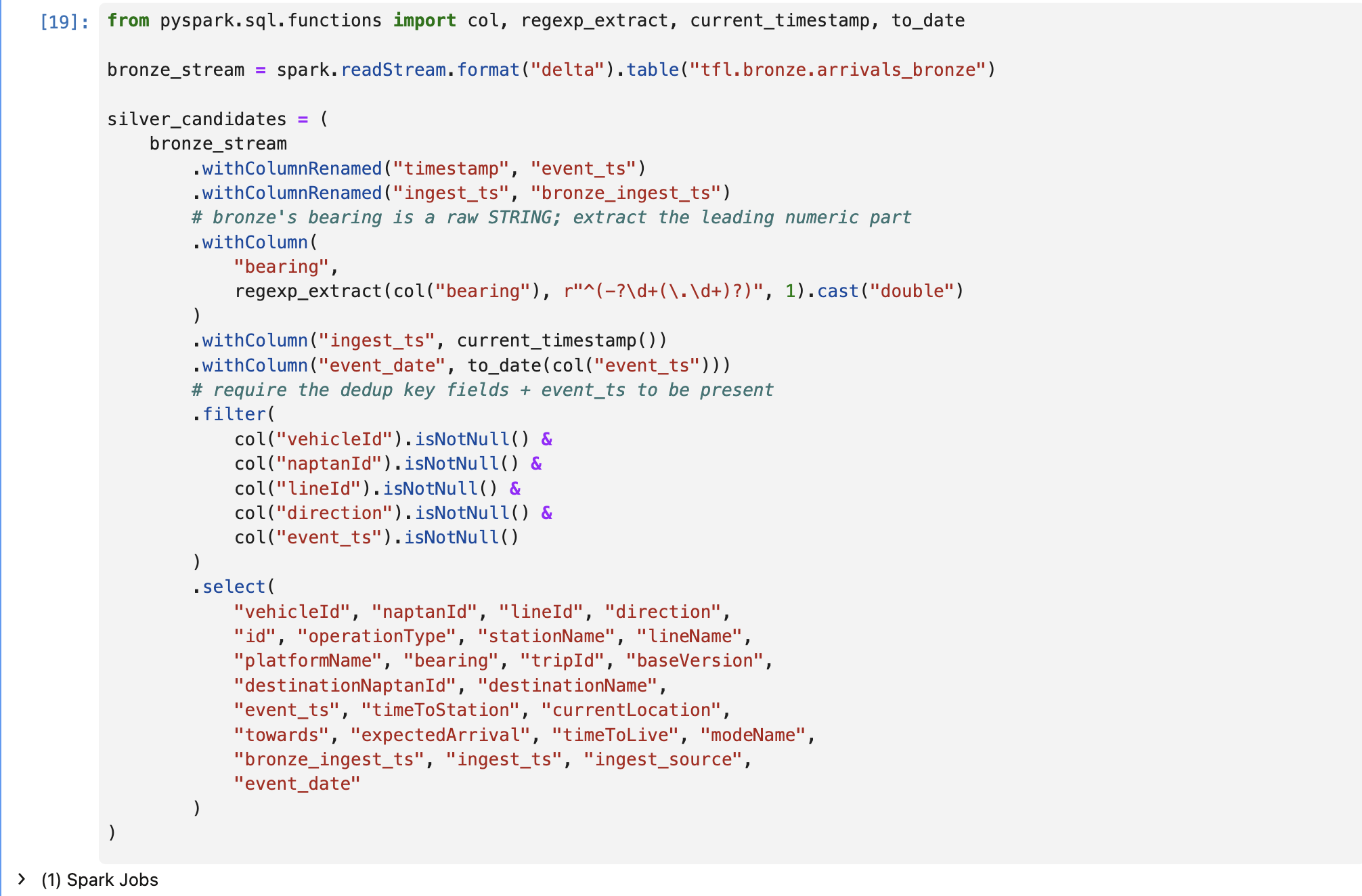 The silver_candidates cell, reading tfl.bronze.arrivals_bronze as a stream and renaming/deriving columns