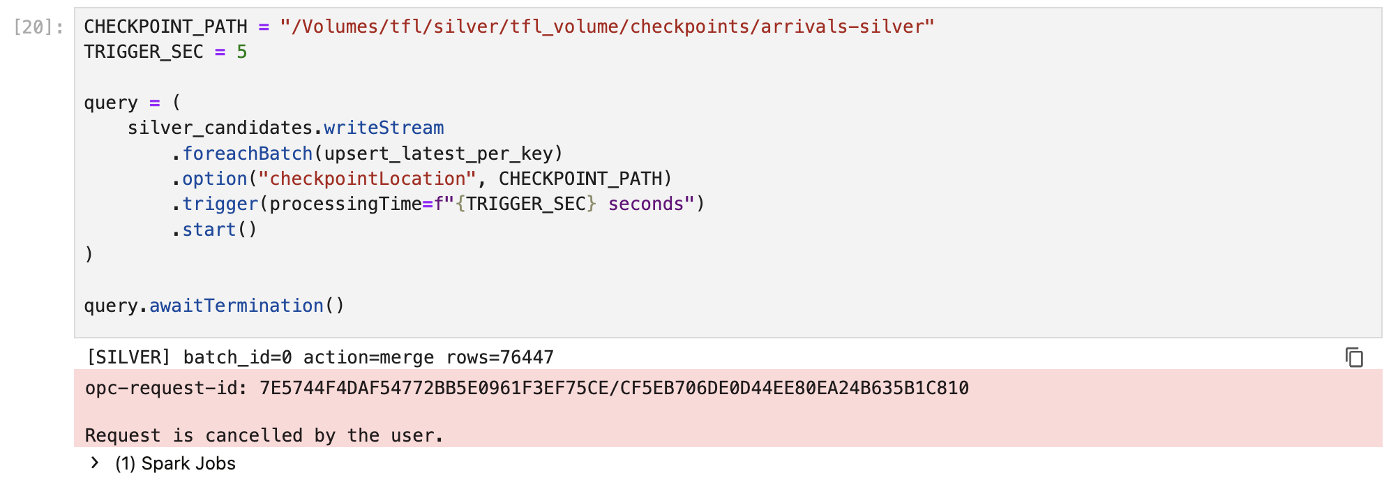 The write-stream cell after Cancel, showing the last log line and 'Request is cancelled by the user'